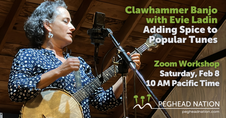 article: Live Clawhammer Banjo Zoom workshop with Evie Ladin | Saturday, February 8