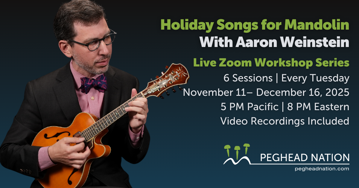 Holiday Songs for Mandolin with Aaron Weinstein Nov 11_Dec 16
