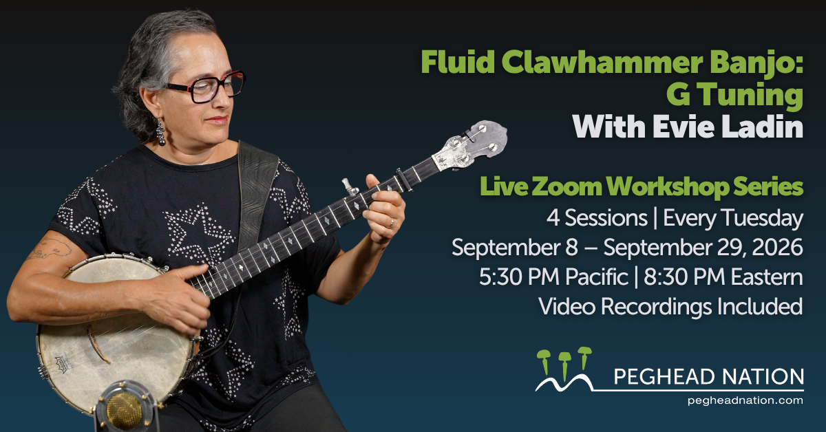 Fluid Clawhammer Banjo: G Tuning with Evie Ladin