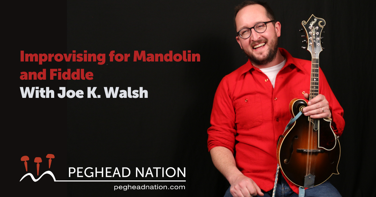 Improvising for Mandolin and Fiddle Peghead Nation