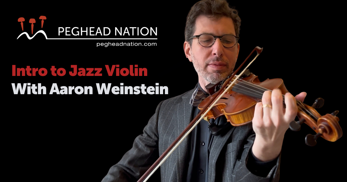 Intro to Jazz Violin Peghead Nation